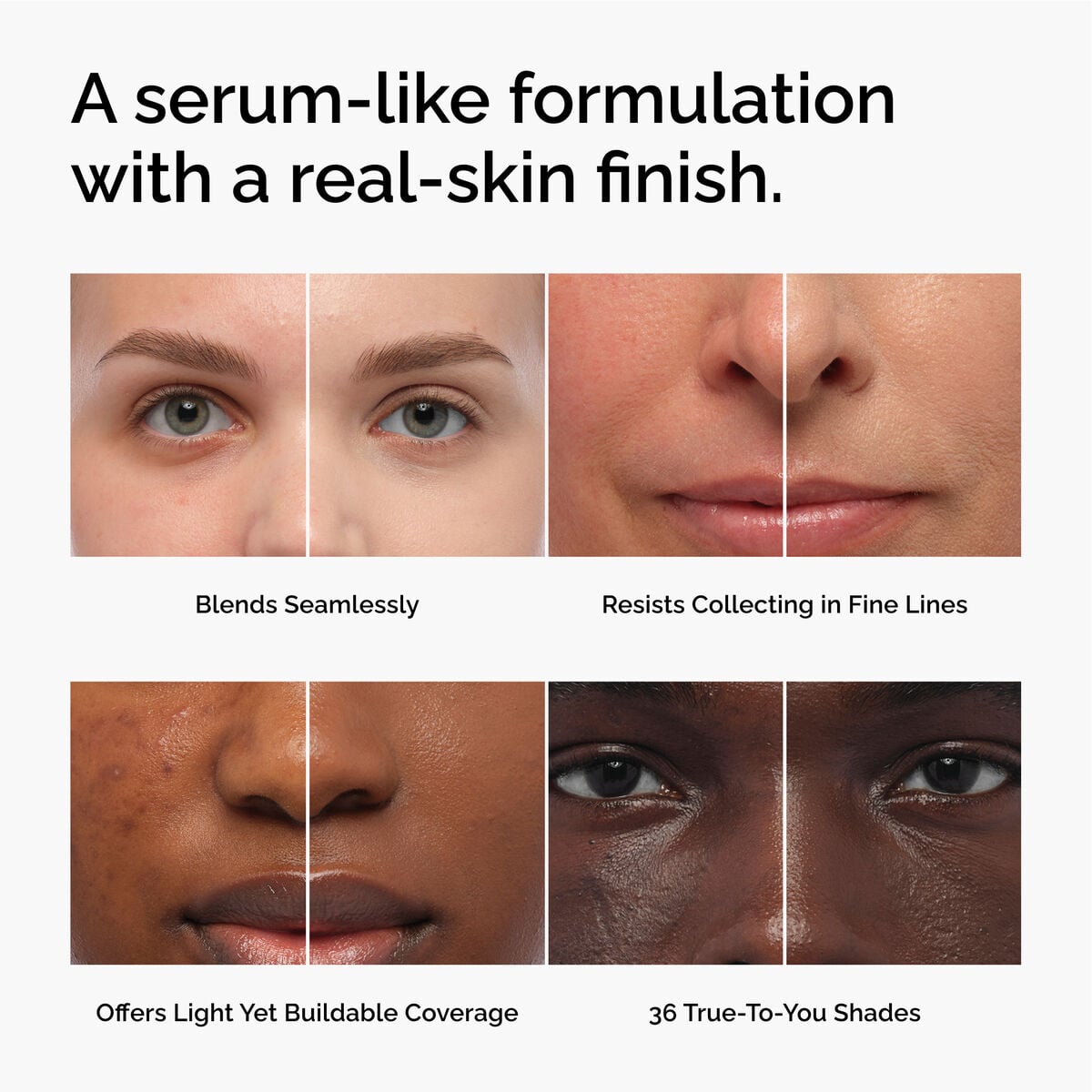 serum-foundation-o7 FY26-D50944-ORD-Web-PDP-Colours-Benefits-1x1-EN.jpg